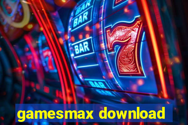 gamesmax download